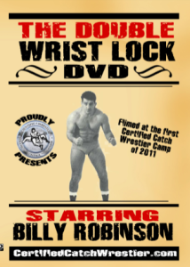 Billy Robinson double wrist lock dvd snake pit usa catch wrestling